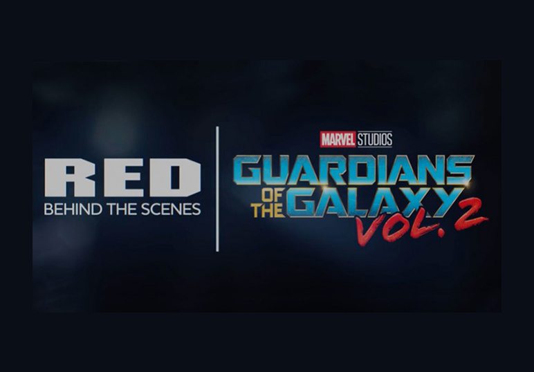 RED vous présente les coulisses des Gardiens de la Galaxie Vol.2