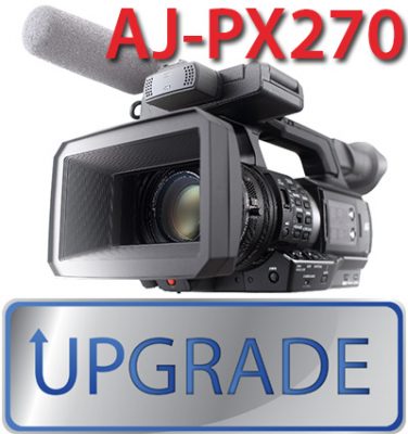 Upgrade Panasonic AJ-PX270