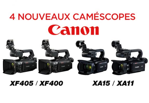 Lancement de 4 nouveaux caméscopes Canon !
