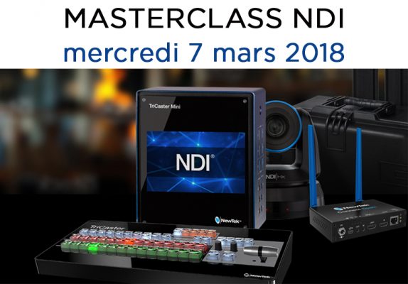 MASTERCLASS NDI : LA VIDEO SUR IP