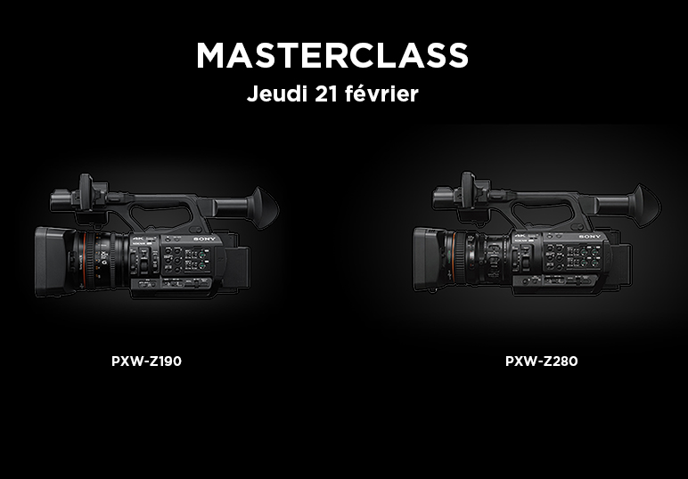 Invitation Masterclass SONY PXW-Z280 & PXW-Z190