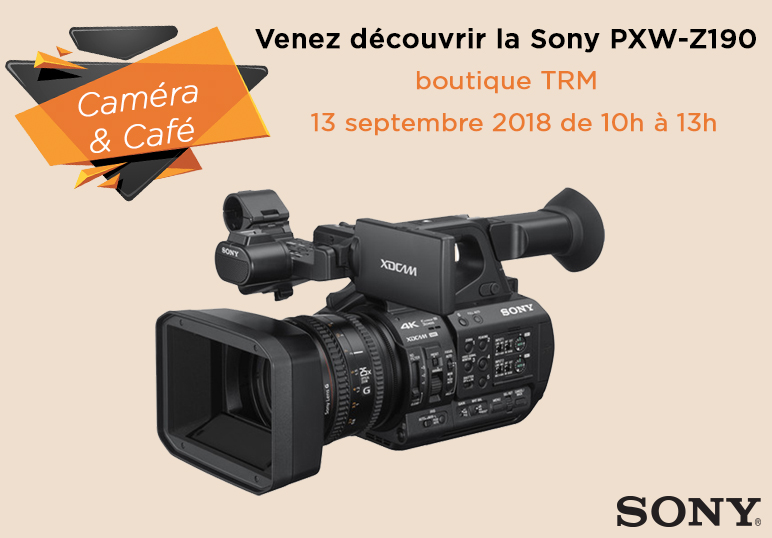 Venez tester la caméra SONY PXW-Z190